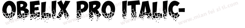 Obelix Pro Italic字体转换